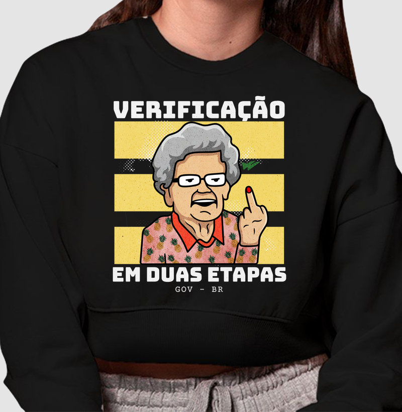 VERIFICAÇÃO EM DUAS ETAPAS - Cropped Moletom