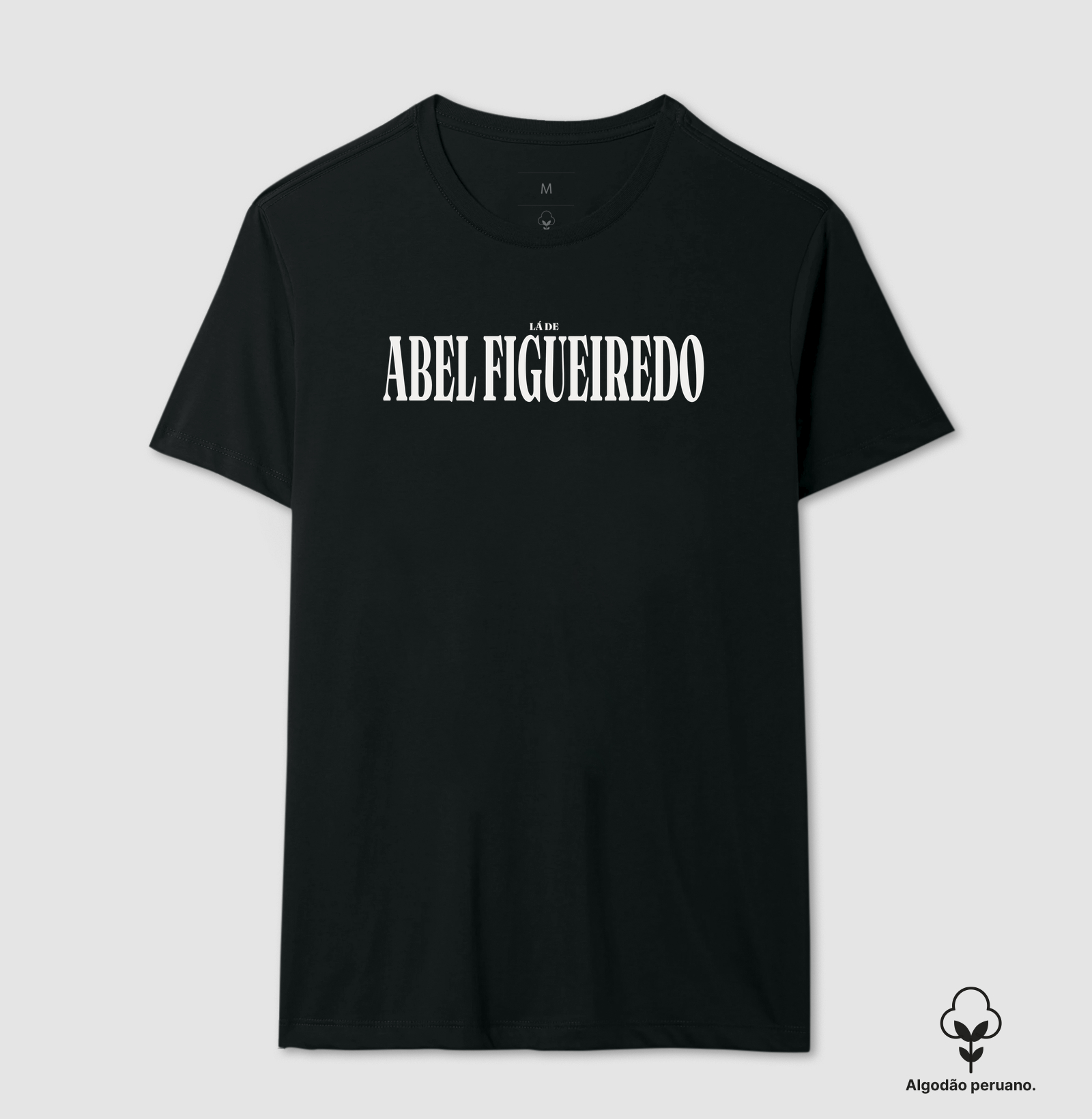 Abel Figueiredo | Tipografia PA - Camiseta Algodão Peruano