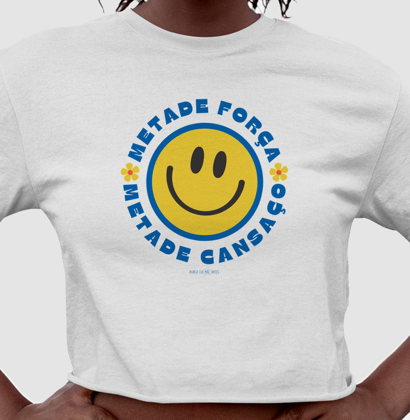 Metade Força Metade Cansaço - Smile