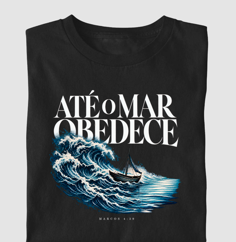 Até o Mar Obedece