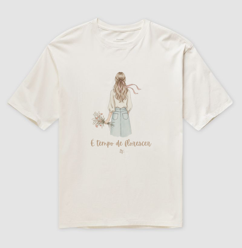 É tempo de florescer - Camiseta Oversized