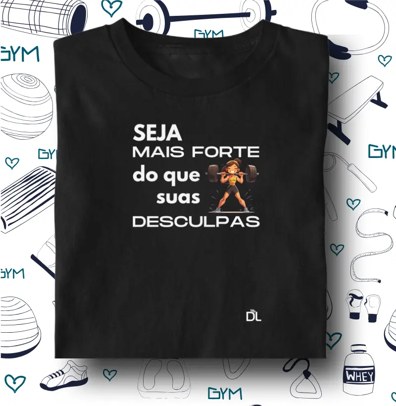 Seja mais forte do que suas desculpas