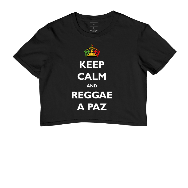 Keep Calm and Reggae a Paz