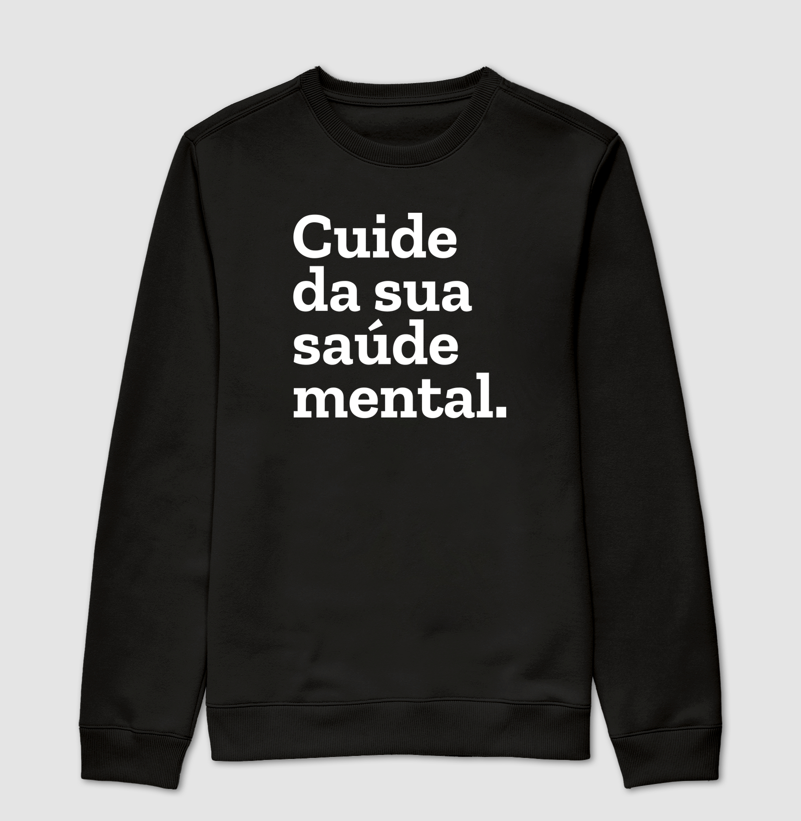 Cuide da sua saúde mental.