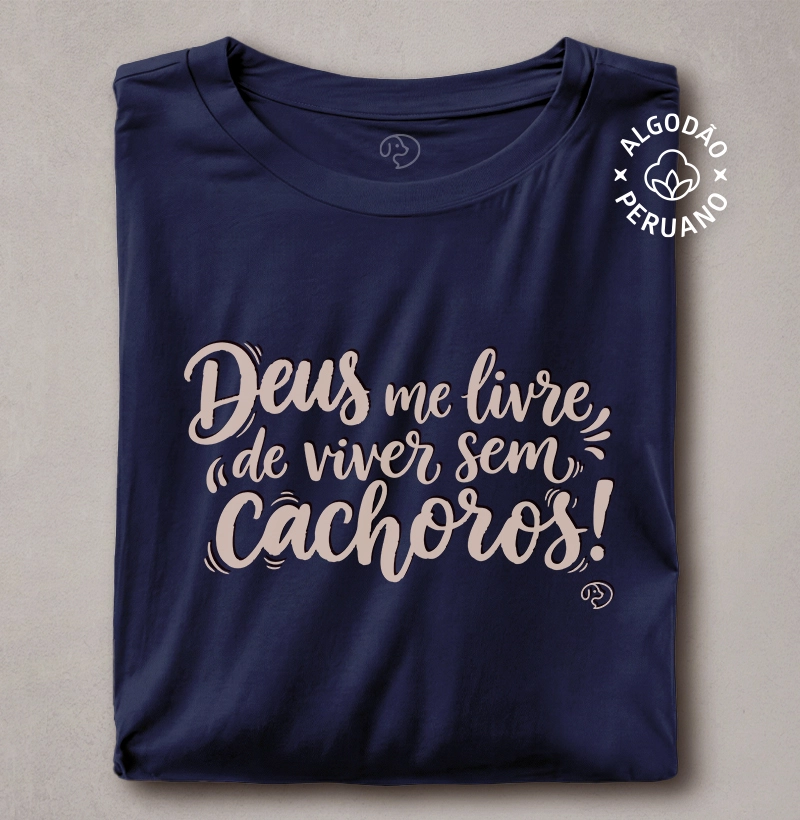 Deus me livre de viver sem cachorros