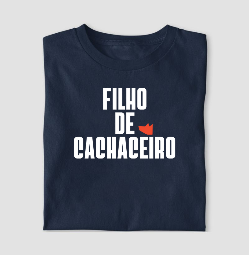 Camiseta Filho de Cachaceiro