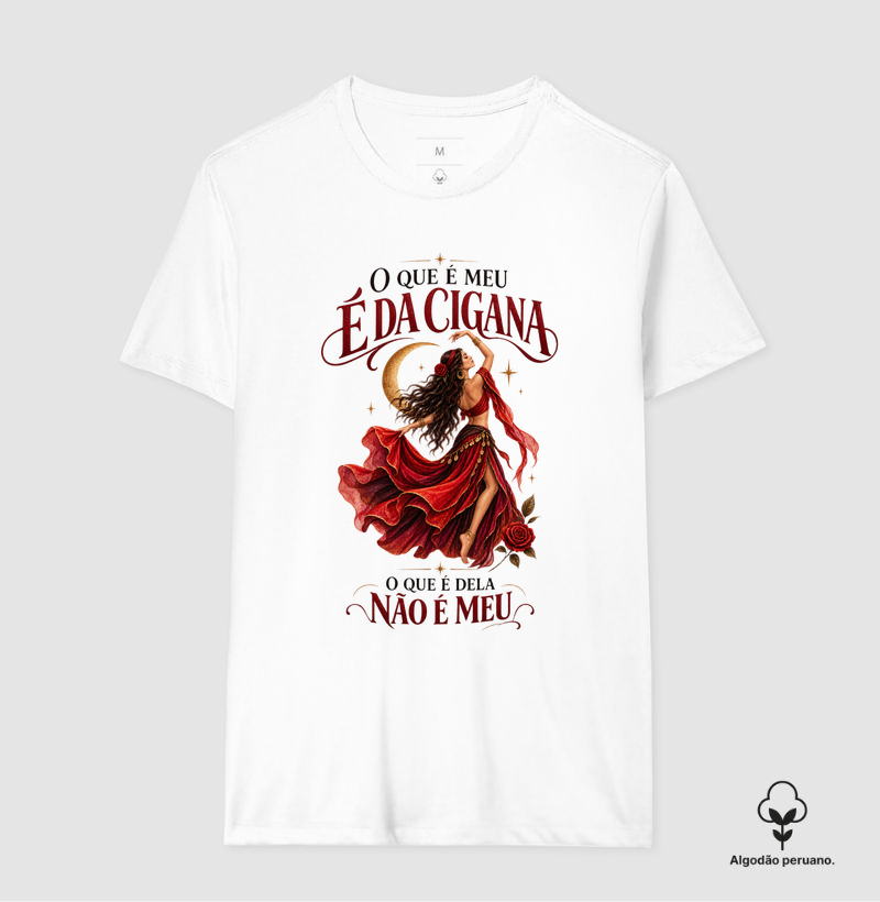 O que é meu é da Cigana