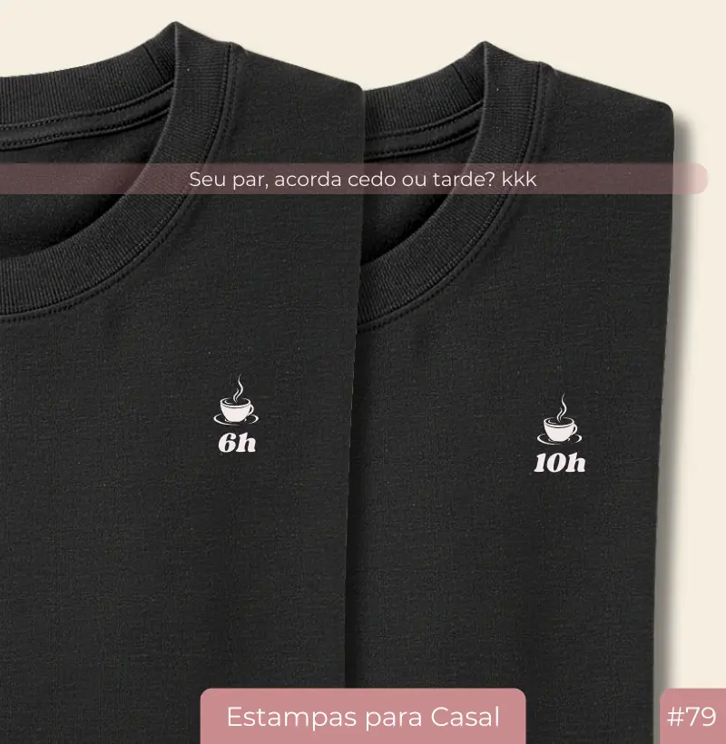 Camiseta Casal  “Acorda 6h” - #79