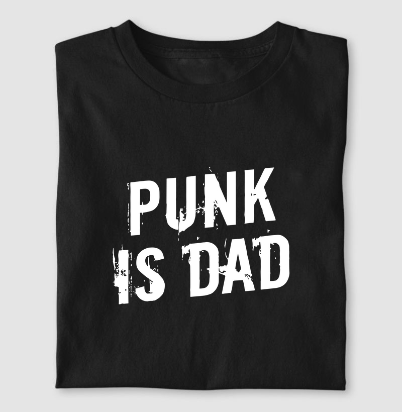 PUNK IS DAD