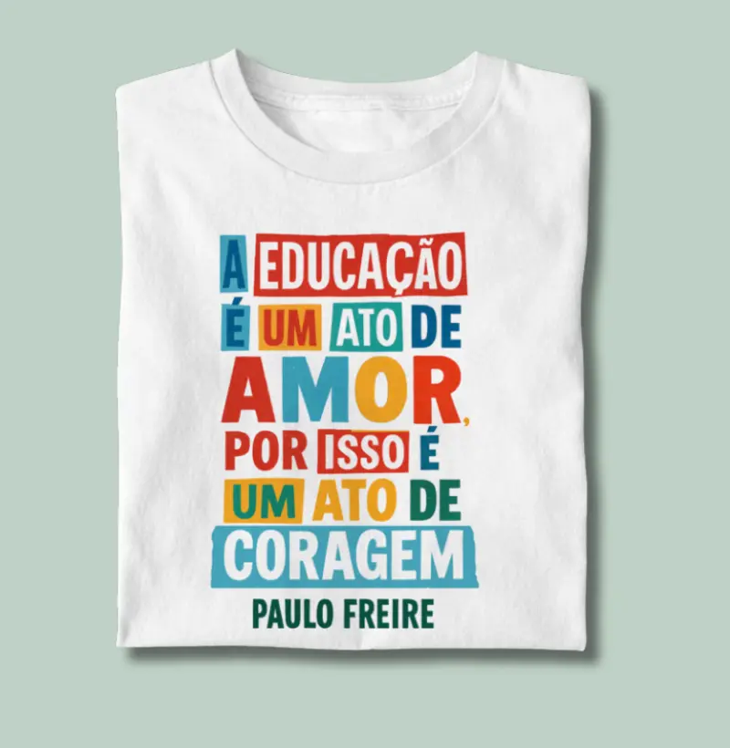 Camiseta | Ato de Coragem - Paulo Freite