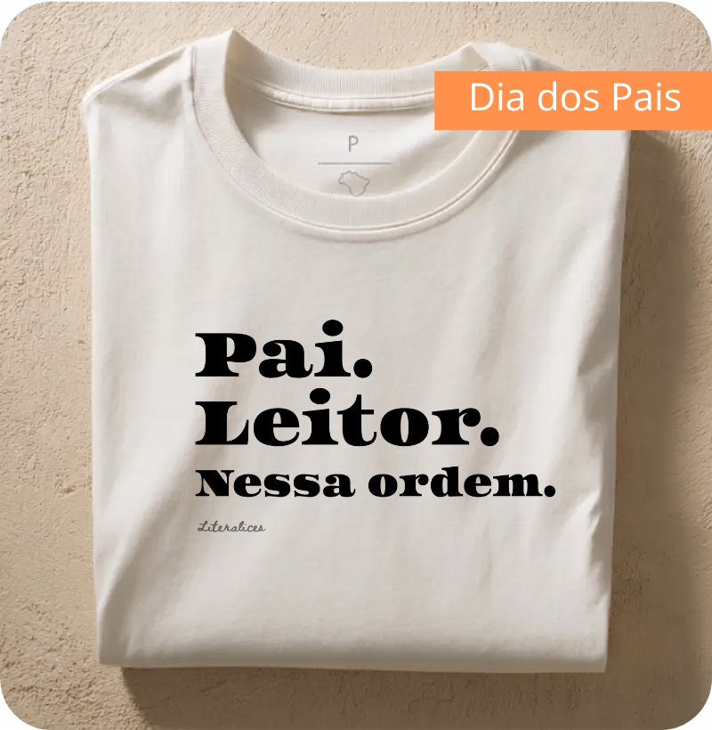 Pai. Leitor. Nessa ordem.
