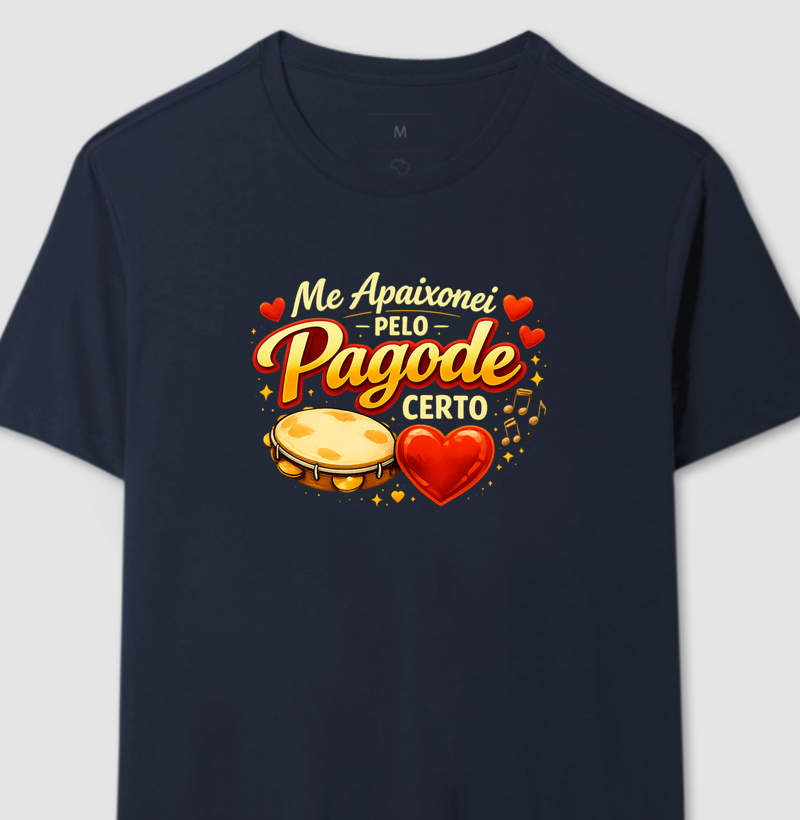 camiseta me apaixonei pelo pagode certo