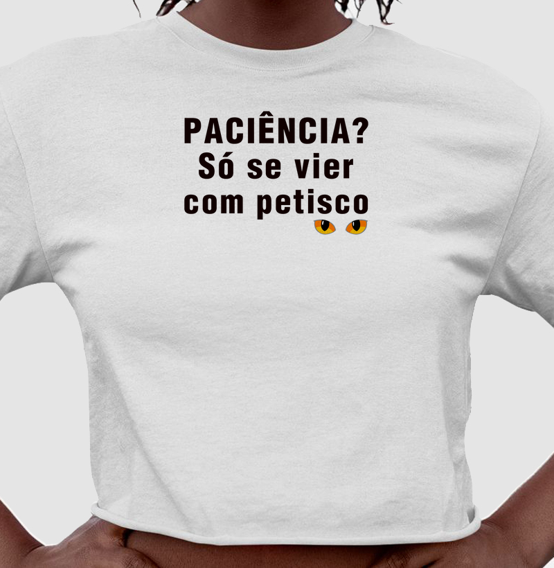 PACIÊNCIA SÓ COM PETISCO - Reserva.Ink