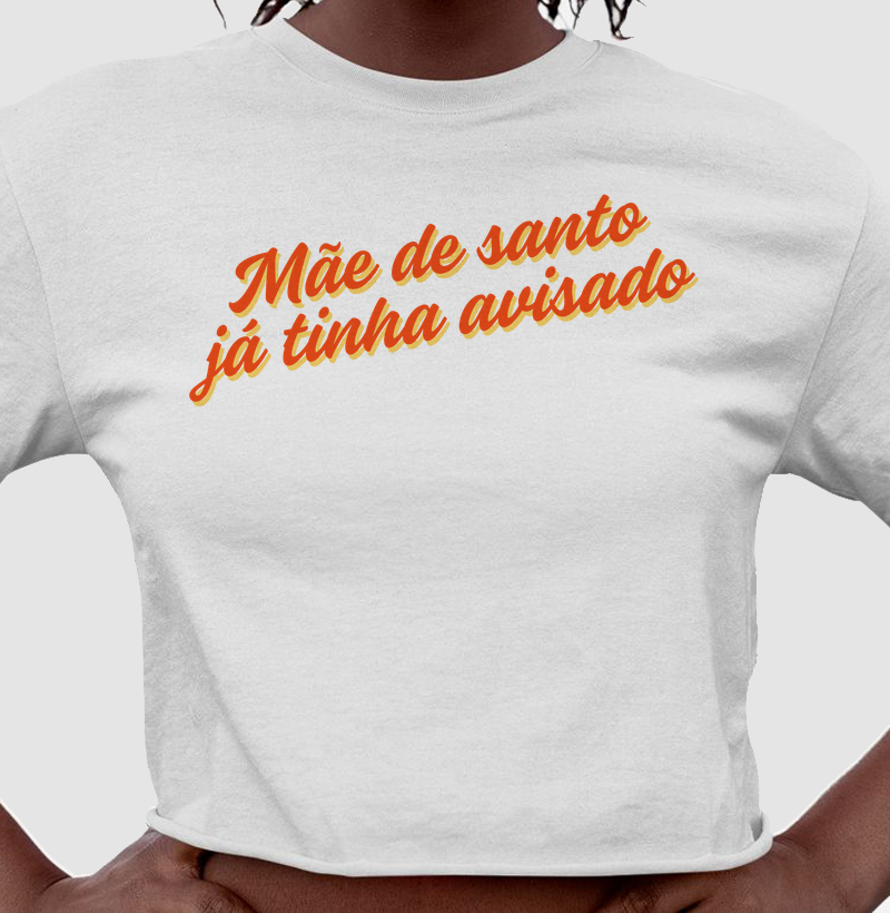 Mãe de santo avisou