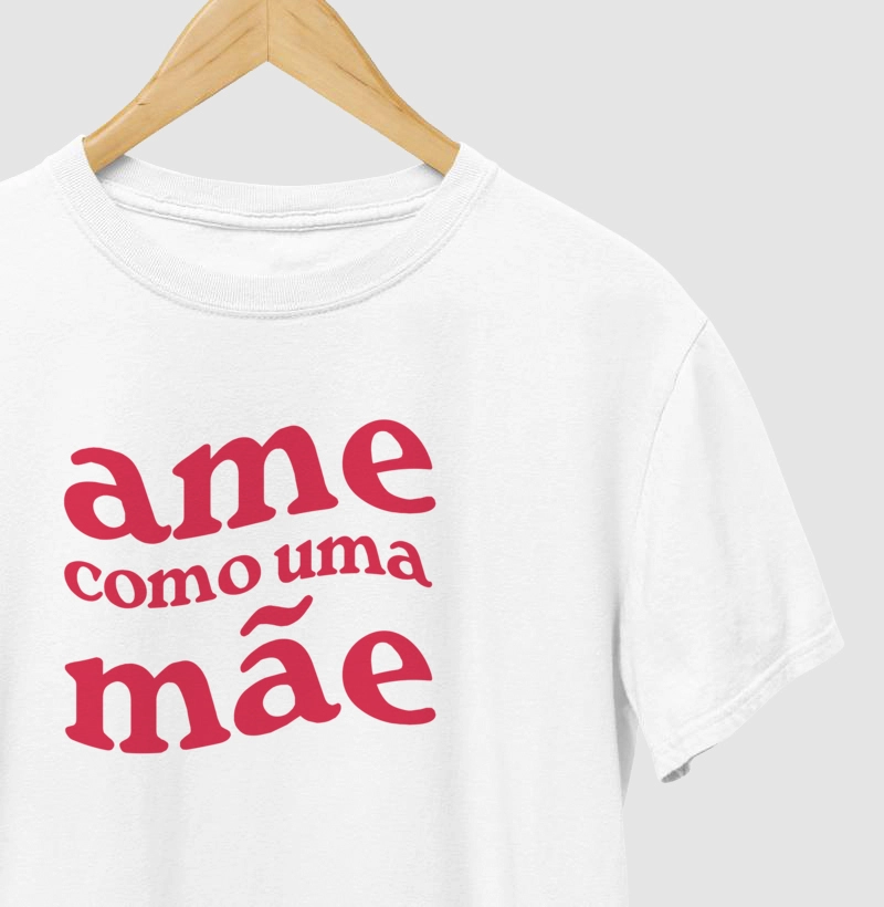 Ame como uma Mãe
