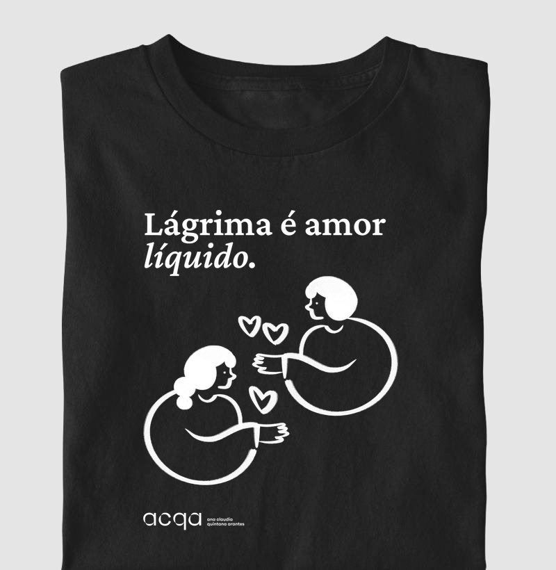 Lágrima é amor liquido