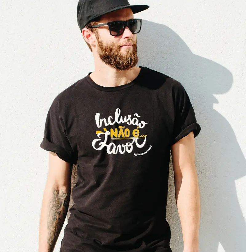 Inclusão Não É Favor Masculino