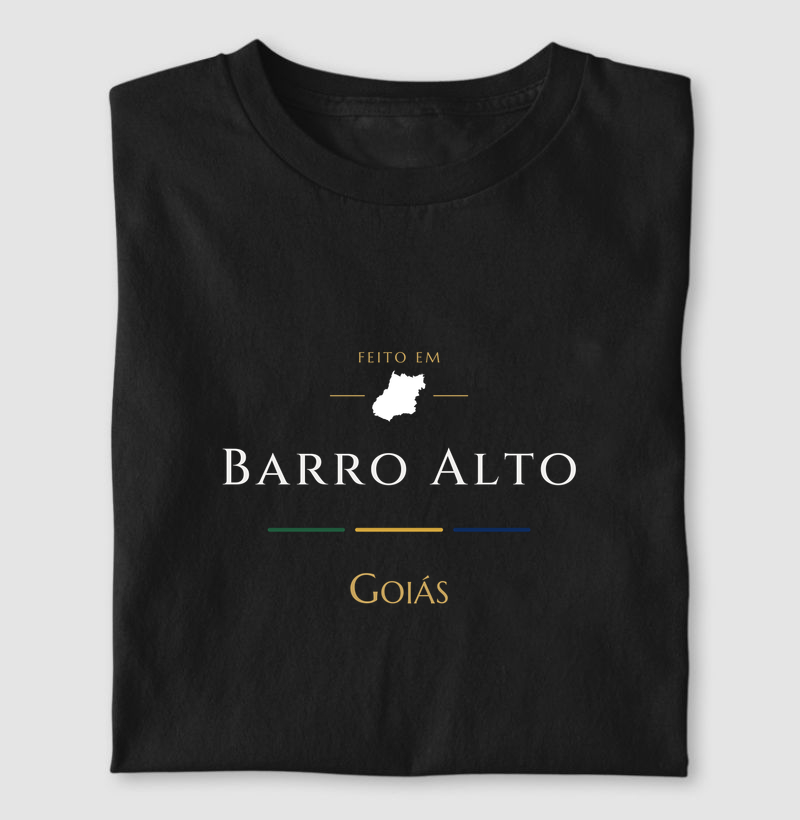 Feito em Barro Alto GO - Camiseta