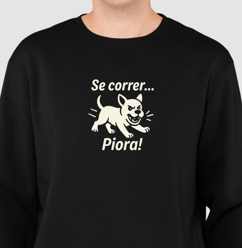 Se correr...Piora!