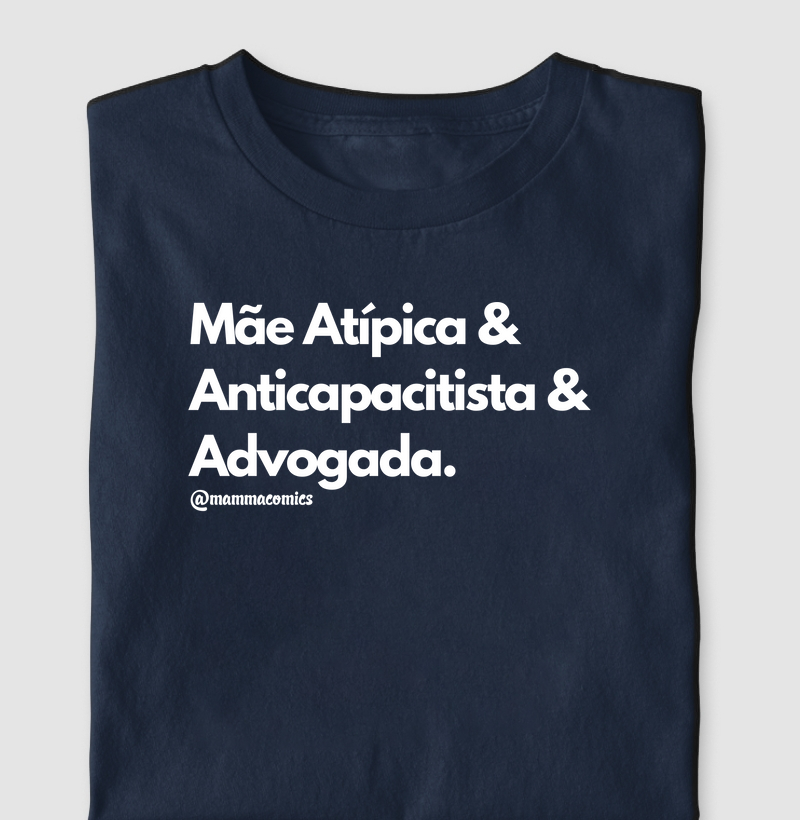 Mãe Atípica e Advogada