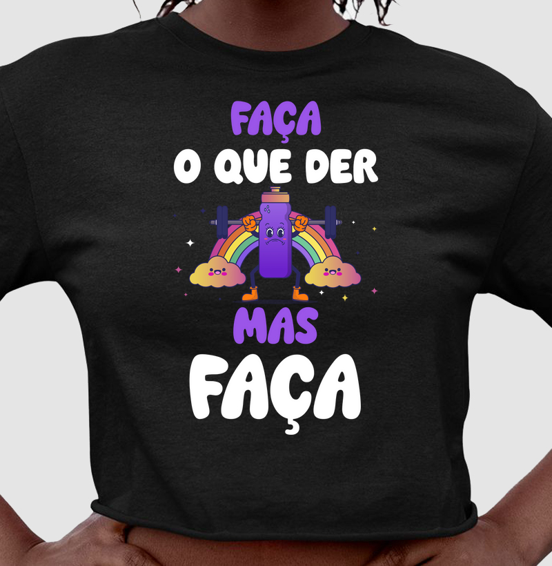 Faça o que der, mas faça