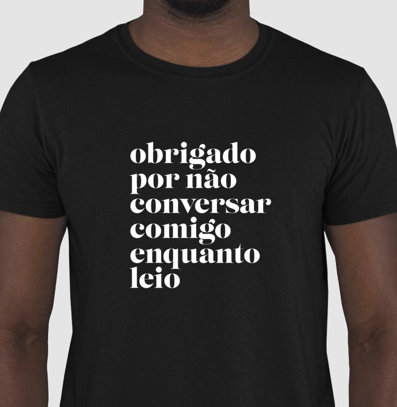 Camiseta Obrigado por não conversar comigo