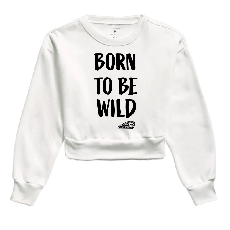 Cropped Moletom Born to be Wild