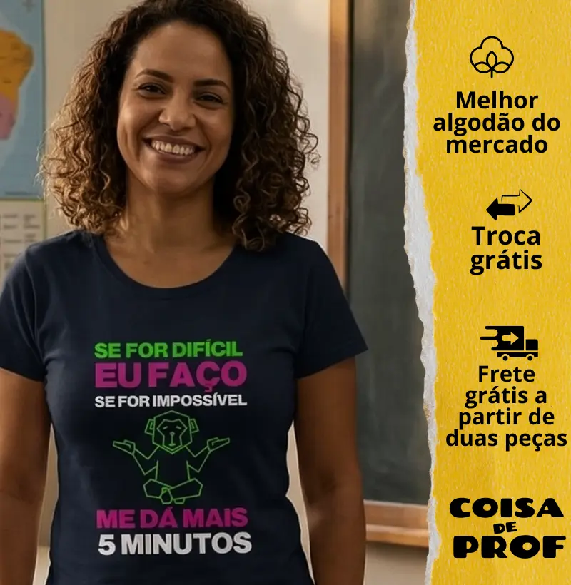 Camiseta Se For Difícil