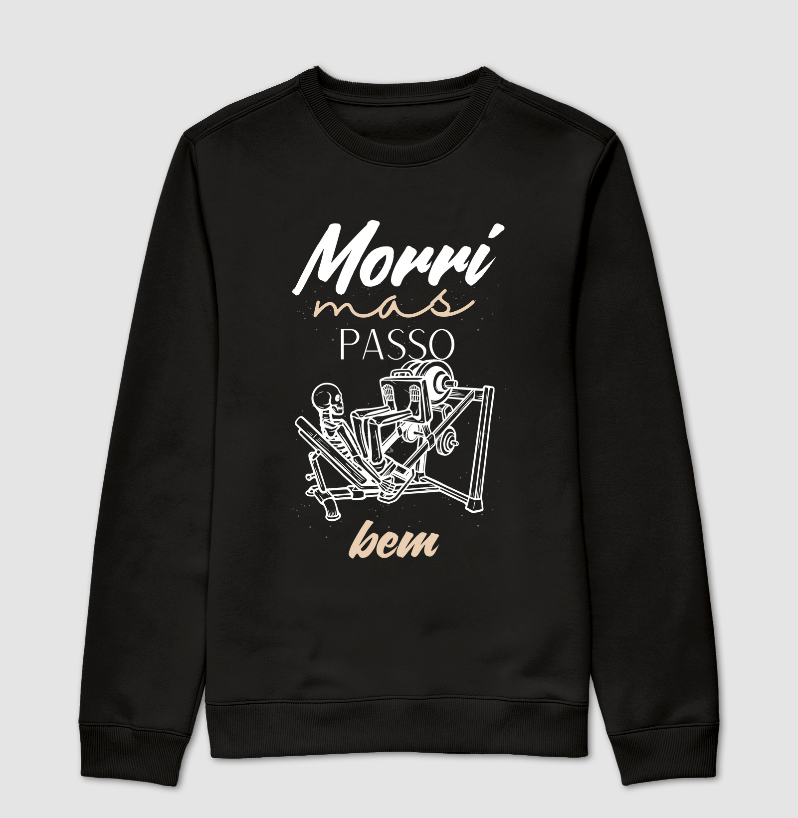 Morri, mas passo bem