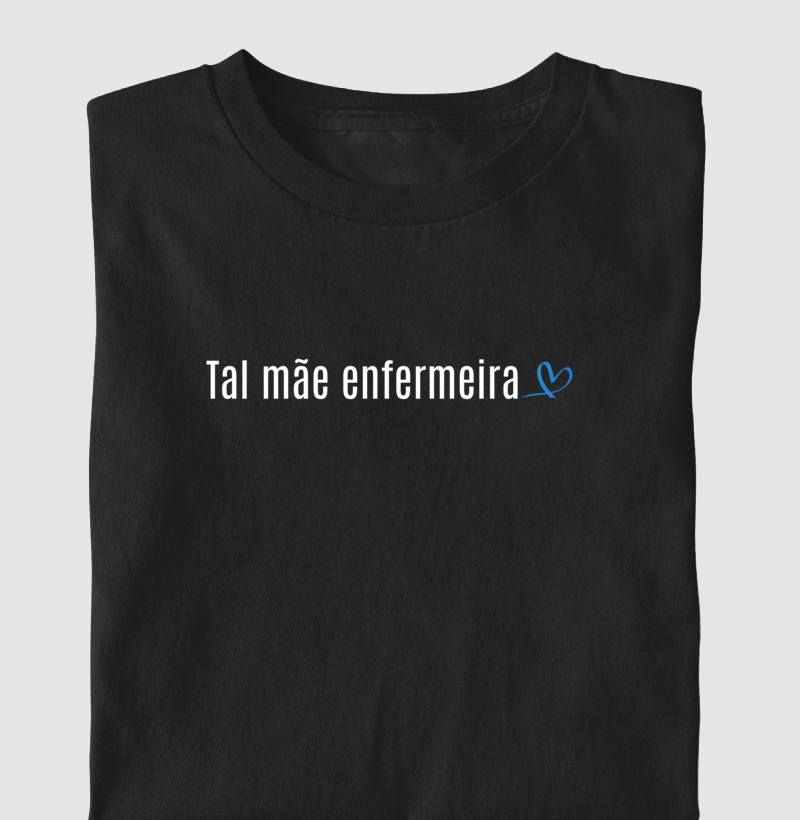 Tal mãe Enfermeira.
