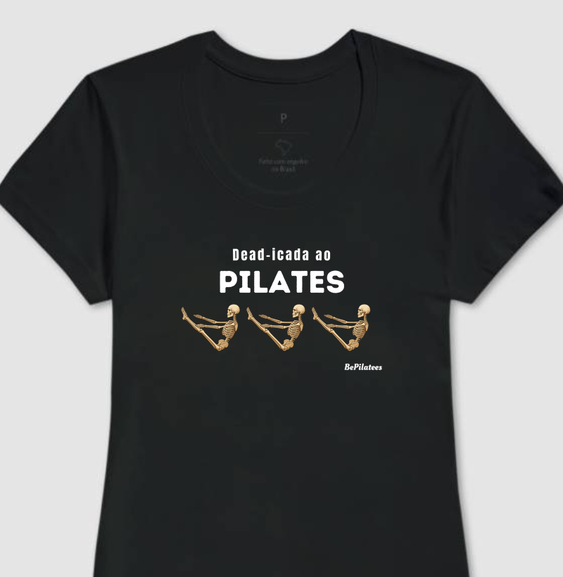 Dead-icada ao Pilates.