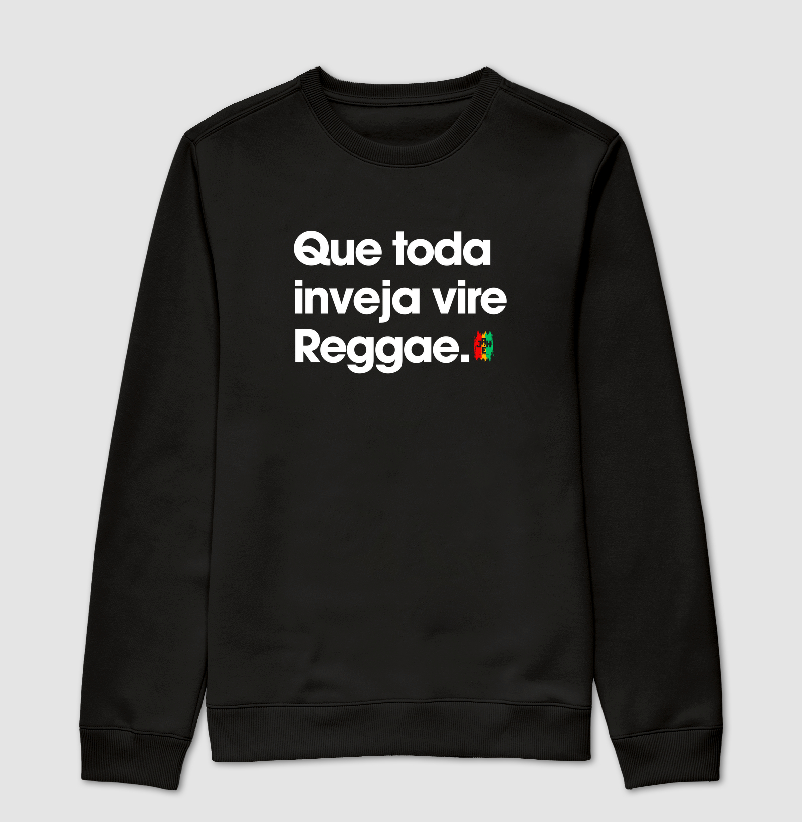 Que toda inveja vire Reggae