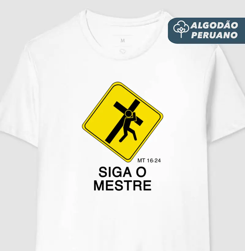 Camiseta Masculina Algodão Peruano Siga o Mestre