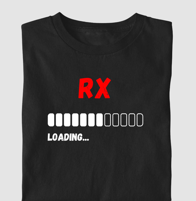 RX... Loading 💪