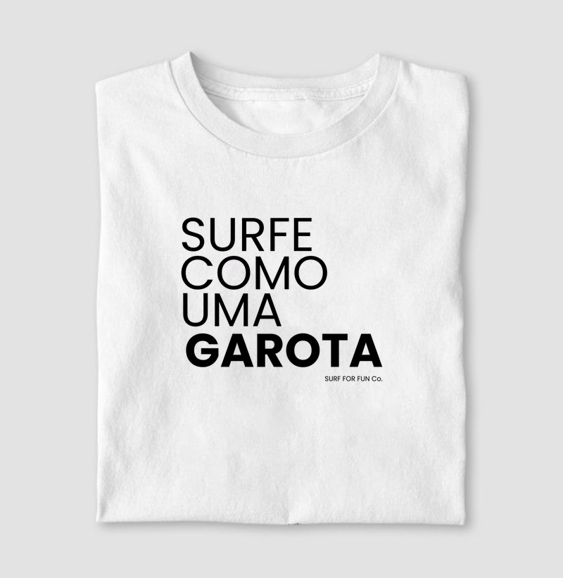 Surfe como uma garota | Surf For Fun Wear