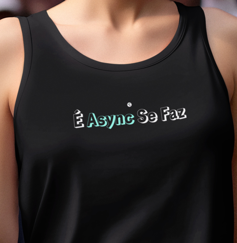 É Async Se Faz