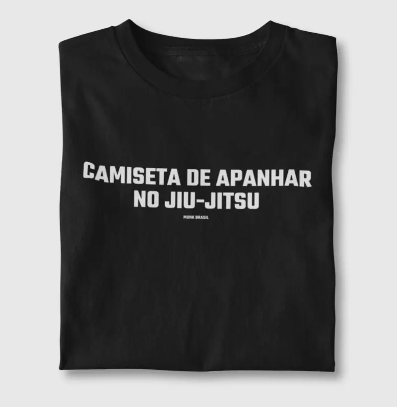 Camiseta de apanhar no Jiu-Jitsu