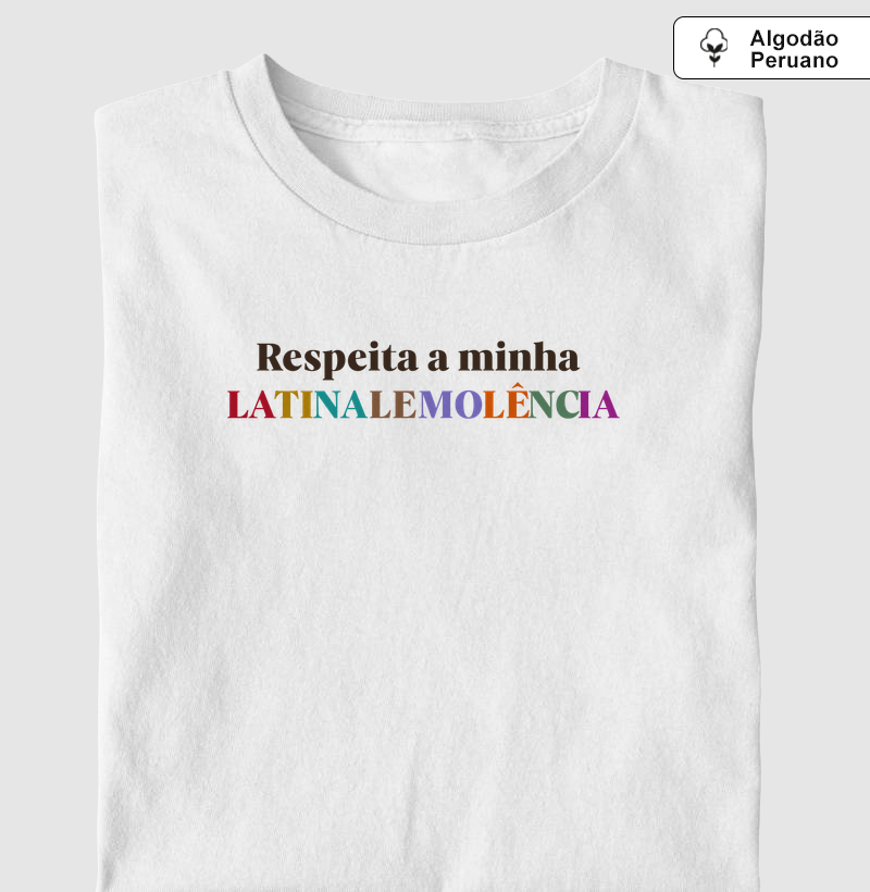 LATINALEMOLÊNCIA - Camiseta Algodão Peruano