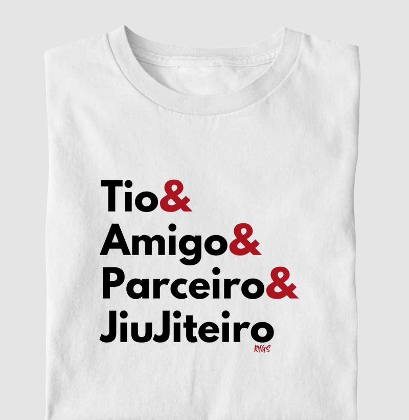 Tio, Amigo, Parceiro e JiuJiteiro