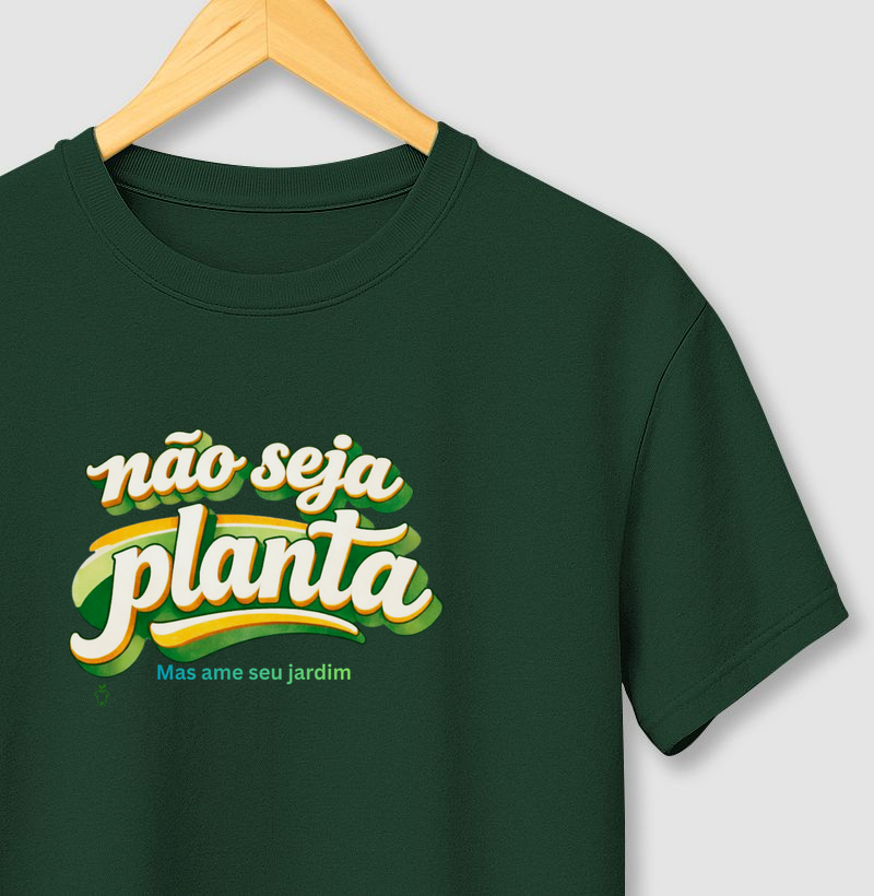 Não seja planta
