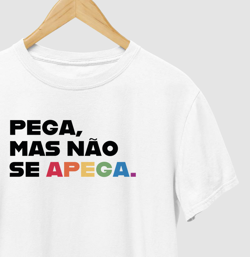 Pega, mas nao se apega