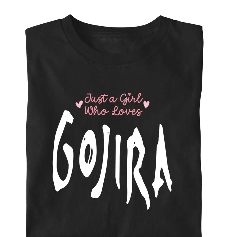 Camiseta Just a Girl Who Loves Gojira