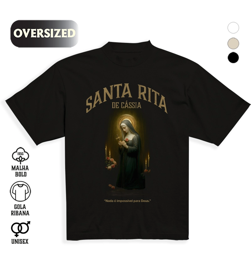 Camiseta Oversized Santa Rita de Cássia