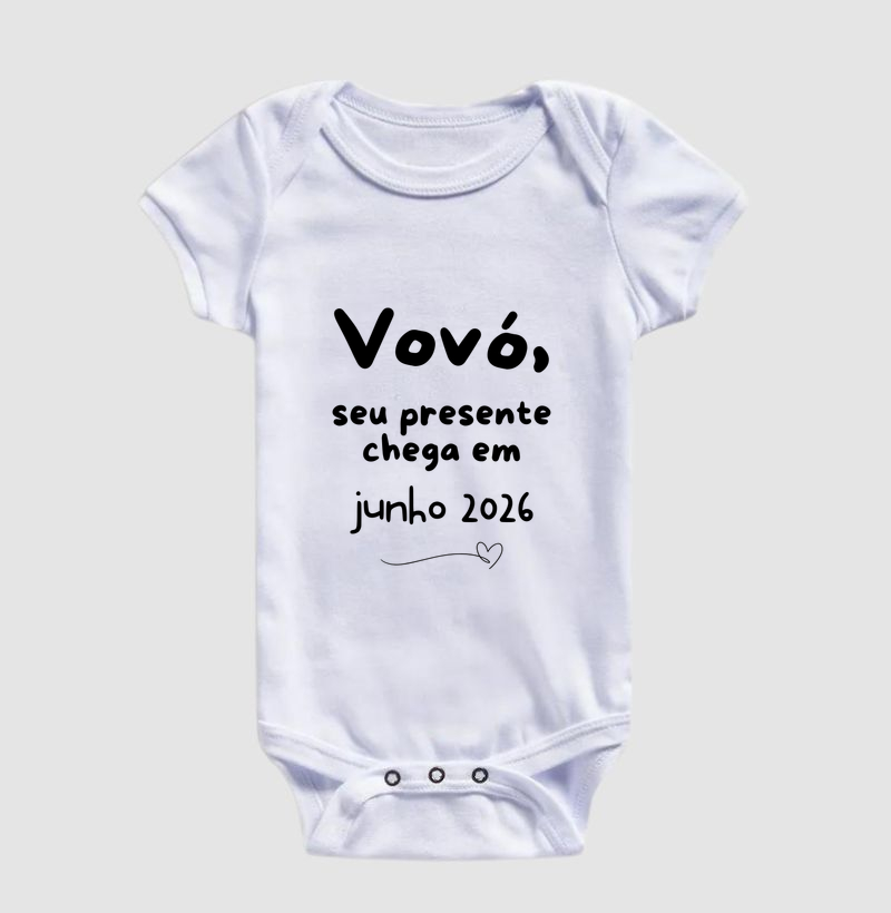 Vovó, seu presente chega em junho 2026 (body bebê)