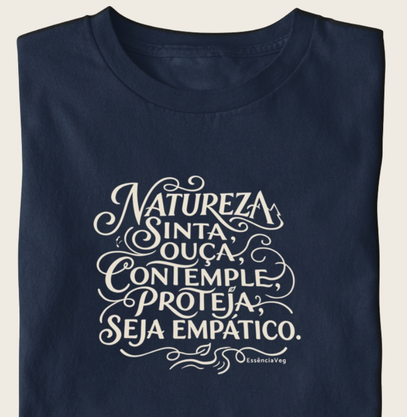 Natureza... Seja empático.