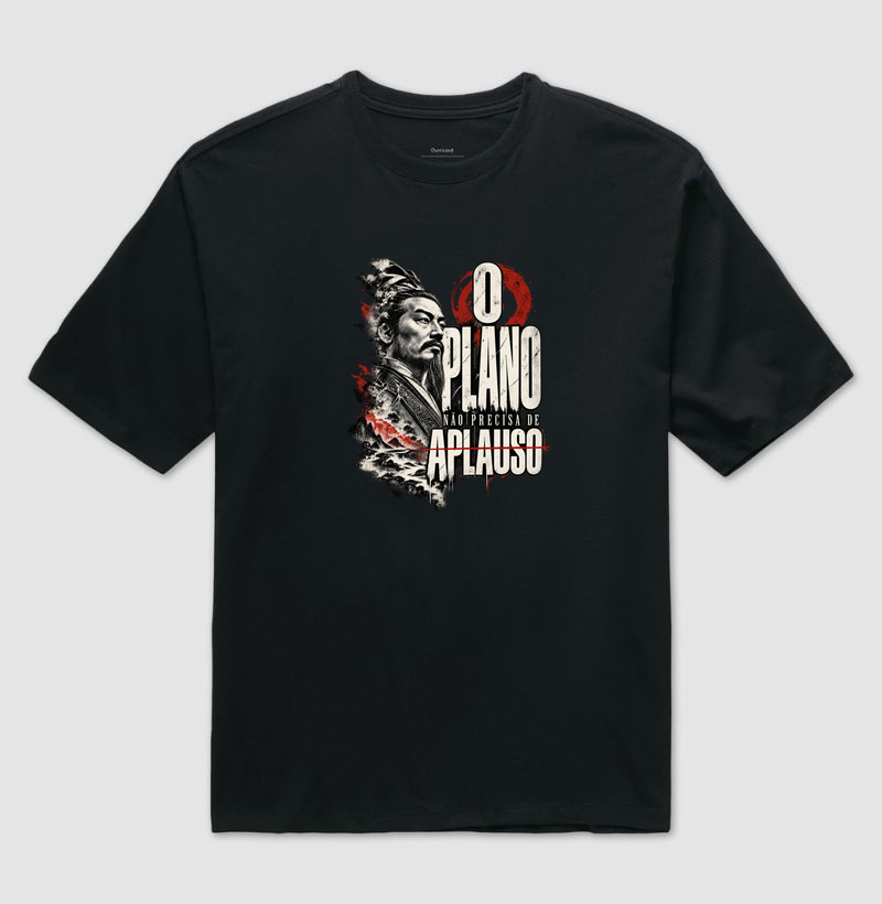 Sun Tzu - O Plano Não Precisa de Aplauso - Camiseta Oversized