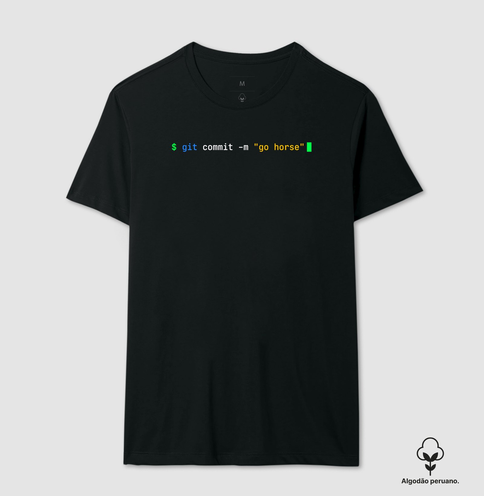 git commit -m "go horse" - Camiseta Algodão Peruano