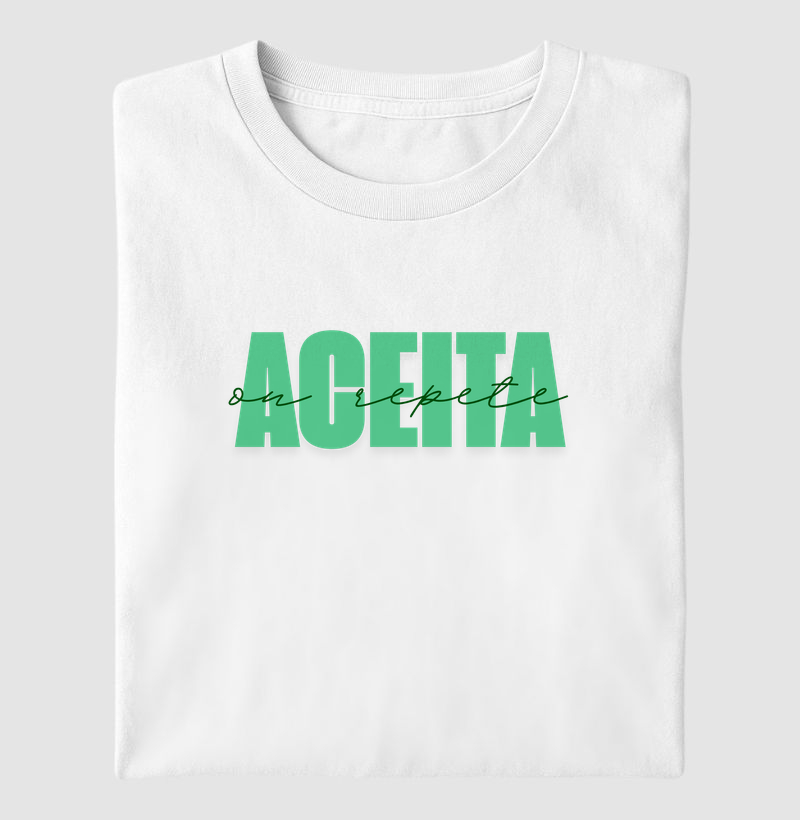 ACEITA OU REPETE