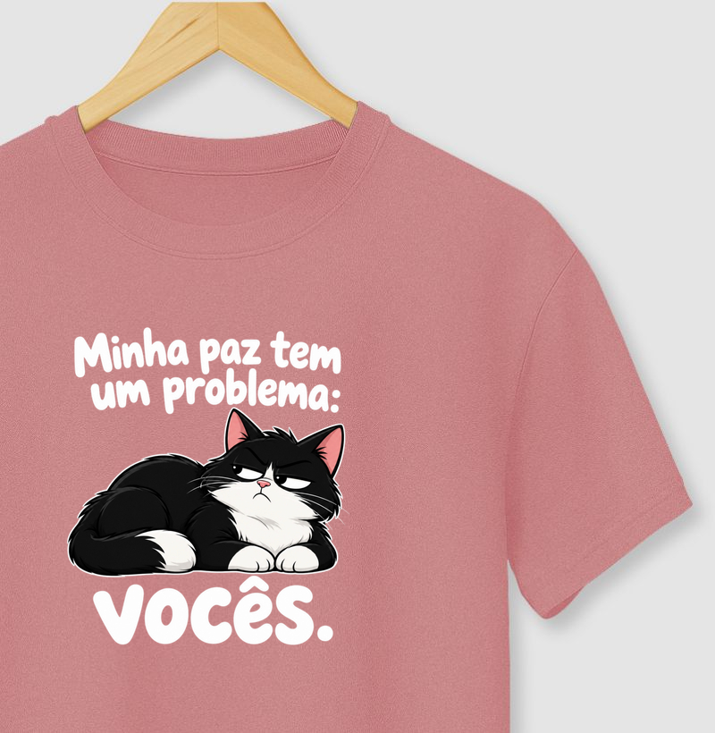 Minha Paz Tem Um Problema: Vocês