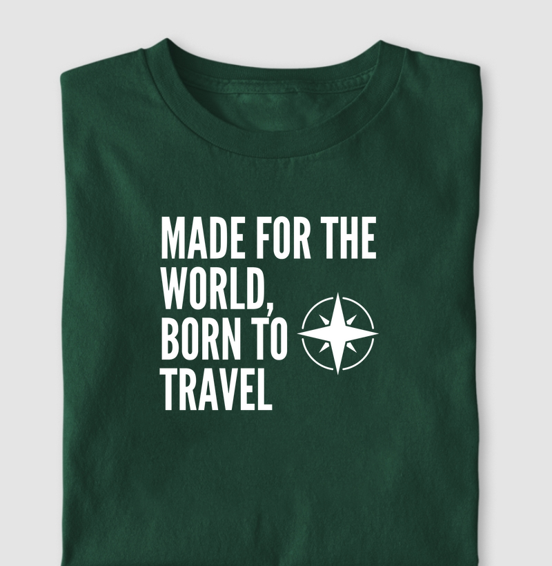 Made for the world, born to travel